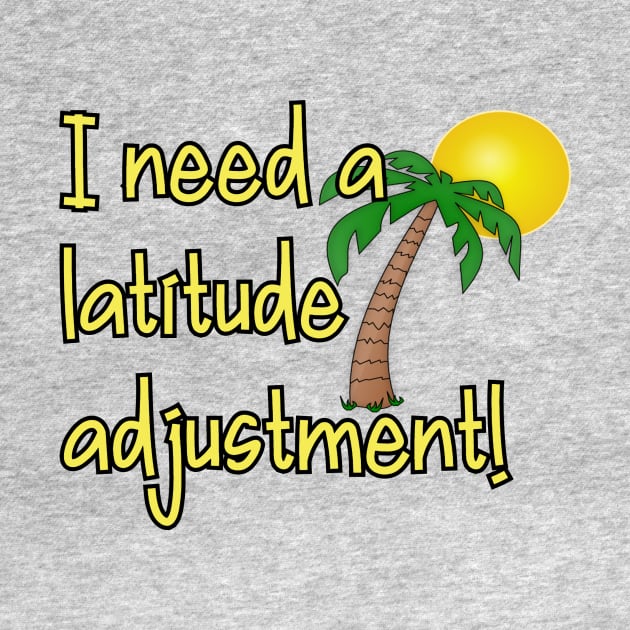 Latitude Adjustment by Kleiertees